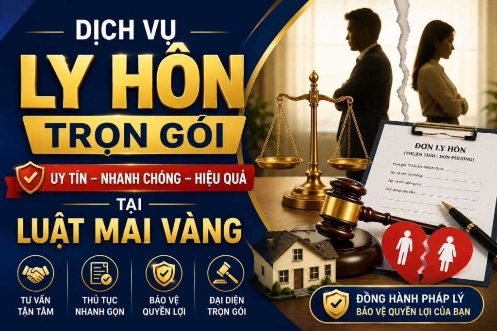 Dịch Vụ Ly Hôn Trọn Gói Uy Tín Tại Luật Mai Vàng Dịch Vụ Ly Hôn Trọn Gói Uy Tín Tại Luật Mai Vàng