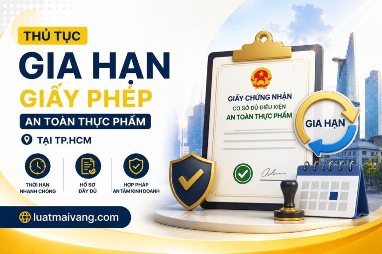 Thủ tục gia hạn giấy phép an toàn thực phẩm tại hồ chí minh